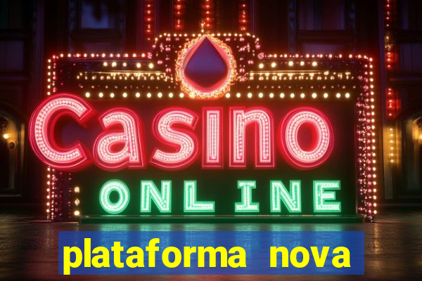 plataforma nova fortune tiger 2024